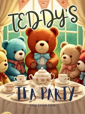 cover image of Teddy's Tea Party